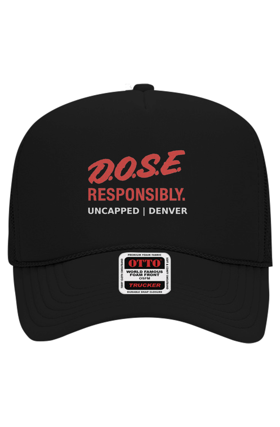 Dose Responsibly - Trucker Hat 